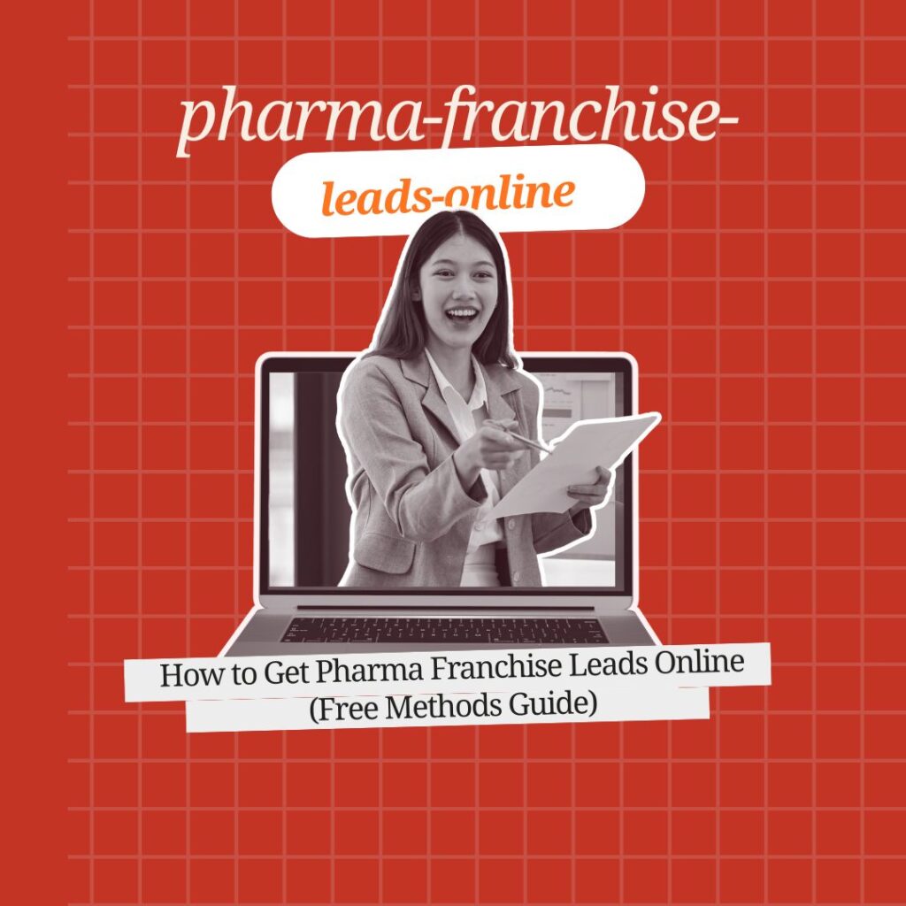 How to get pharma franchise leads online