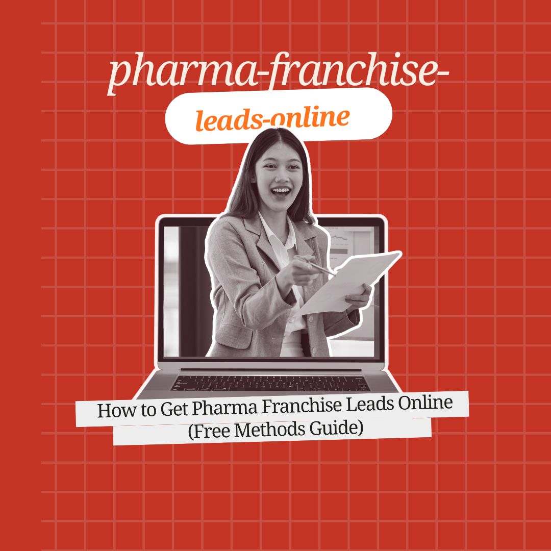 How to get pharma franchise leads online